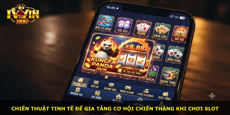 Chiến thuật tinh tế để gia tăng cơ hội chiến thắng khi chơi slot