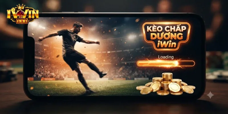 Kèo Chấp Dương IWin Là Gì Và Cách Đọc Chuẩn Xác Cho Người Mới