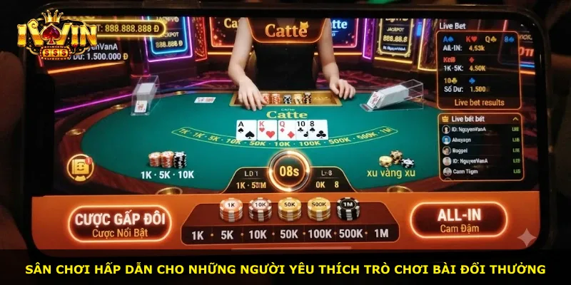 Sân chơi hấp dẫn cho những người yêu thích trò chơi bài đổi thưởng
