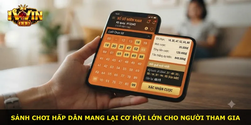 Sảnh chơi hấp dẫn mang lại cơ hội lớn cho người tham gia