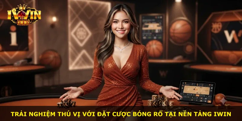 Trải nghiệm thú vị với đặt cược bóng rổ tại nền tảng iWin